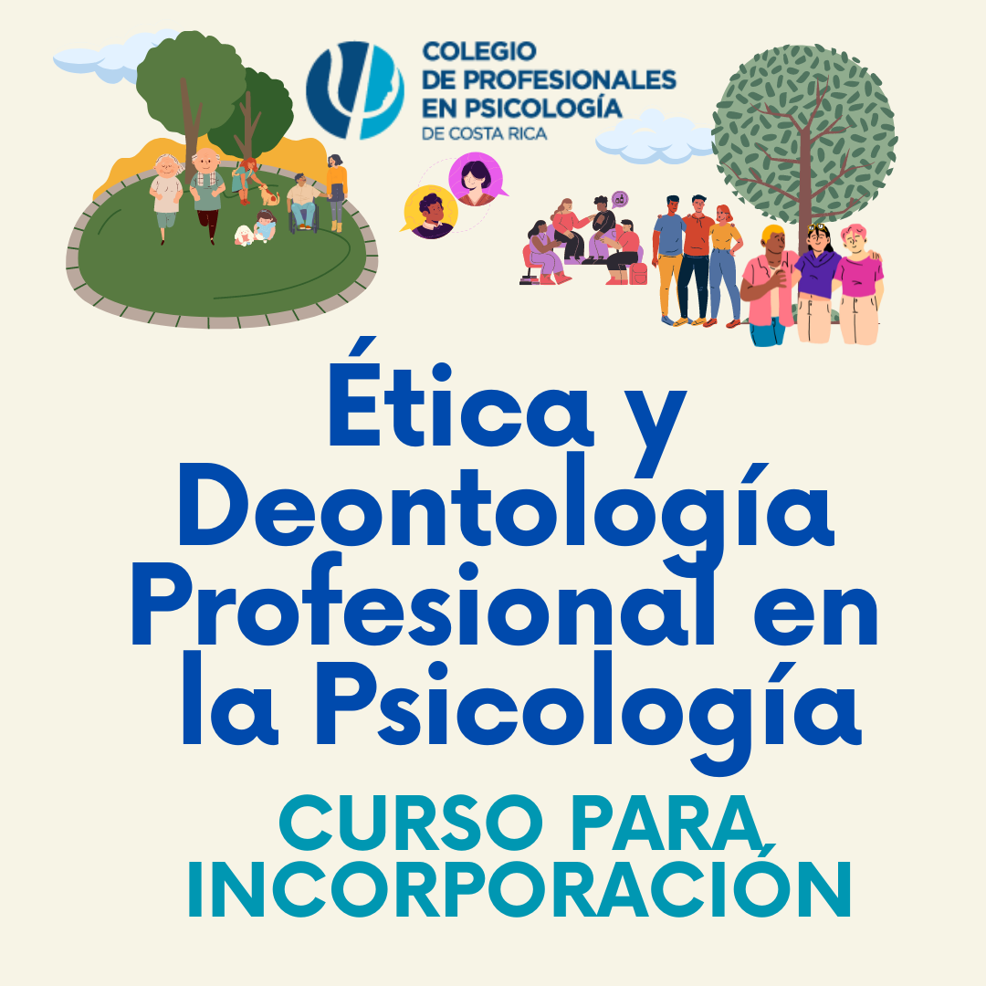 Curso de Ética y Deontología Profesional para incorporación CPPCR. (10-2024)